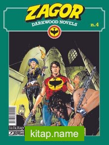 Zagor Darkwood Novels Sayı 4 / Canlı Hedef