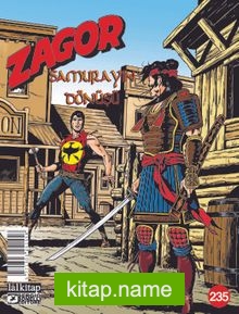 Zagor Sayı 235 / Samurayın Dönüşü